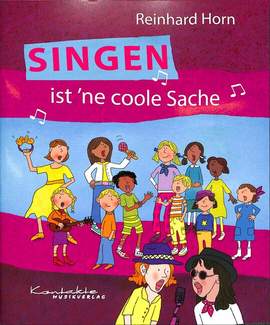 Horn, R: Singen ist ne coole Sache
