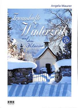 Maurer, A: Traumhafte Winterzeit