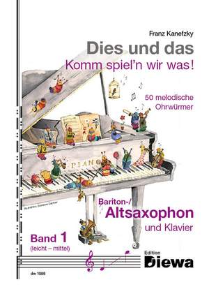 Kanefzky, F: Dies und das - Komm spiel'n wir was 1 Vol. 1