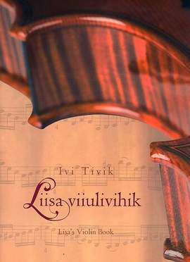 Tivik, I: Lisa's Violin Book