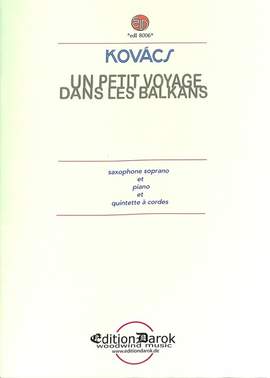 Kovács, B: Un petit voyage dans les Balkans