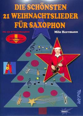 Die schönsten 21 Weihnachtslieder für Saxophon