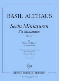Althaus, B: 6 Miniaturen op 62 op. 62