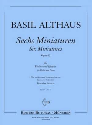 Althaus, B: 6 Miniaturen op 62 op. 62