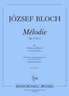 Bloch, J: Melodie op 7,2 op. 7,2