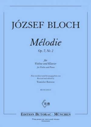 Bloch, J: Melodie op 7,2 op. 7,2