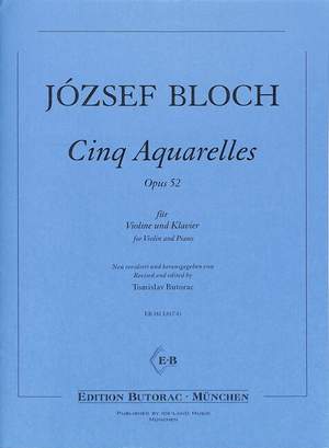 Bloch, J: 5 Aquarelles op 52