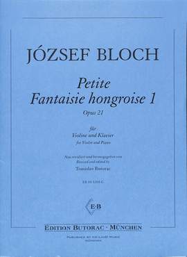 Bloch, J: Petite Fantaisie hongroise 1 op 21