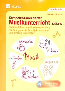 Joschko, J: Kompetenzorientierter Musikunterricht Klasse 2