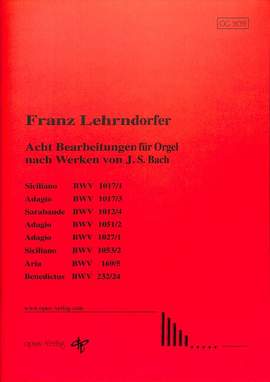 Lehrndorfer, F: Acht Bearbeitungen für Orgel