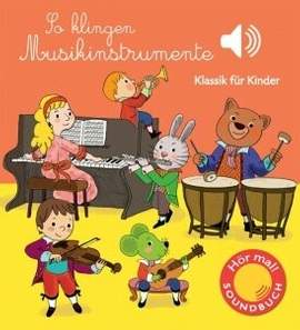 Collet, E: So klingen Musikinstrumente
