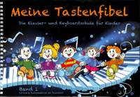 Meine Tastenfibel 1 Vol. 1