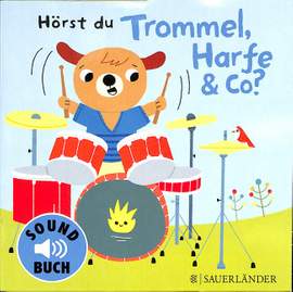 Hörst du Trommel Harfe + Co