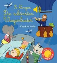 Collet, E: So klingen die schönsten Wiegenlieder
