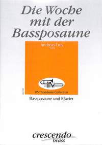 Frey, A: Die Woche mit der Bassposaune