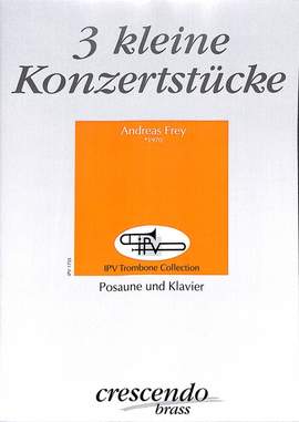 Frey, A: 3 kleine Konzertstücke