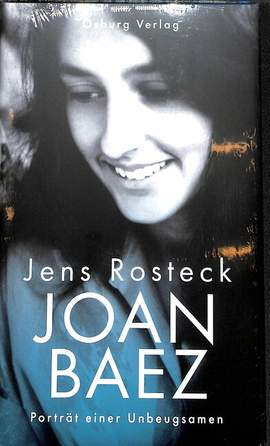 Rosteck, J: Joan Baez - Porträt einer Unbeugsamen