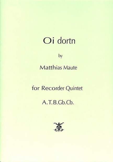 Maute, M: Oi Dortn
