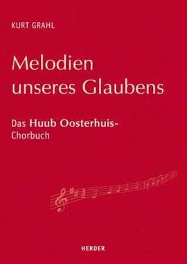 Grahl, K: Melodien unseres Glaubens