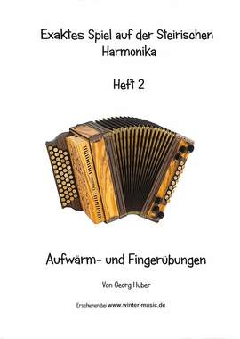 Huber, G: Exaktes Spiel auf der Steirischen Harmonika 2