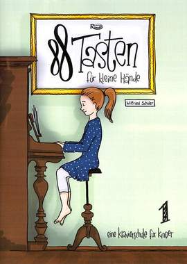 Schoeler, W: 88 Tasten für kleine Hände 1 Vol. 1
