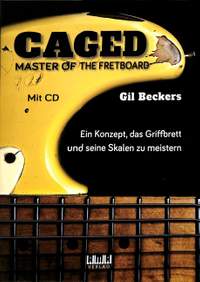 Beckers, G: Caged - Master of the fretboard