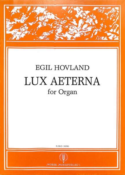 Hovland, E: Lux aeterna