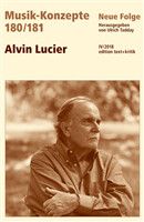 Lucier, A: Musik Konzepte 180/181