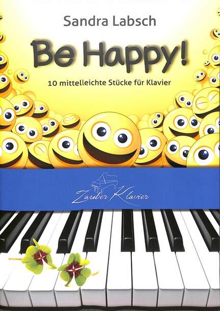 Labsch, S: Be happy