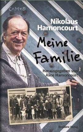 Harnoncourt, N: Meine Familie