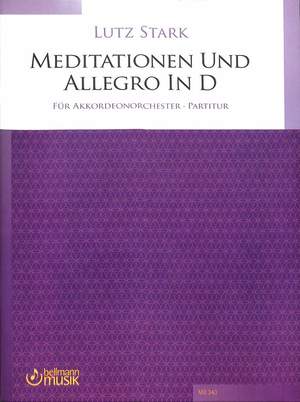 Stark, L: Meditationen + Allegro D-Dur