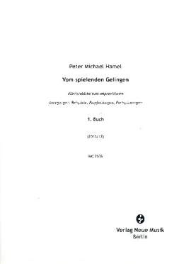 Hamel, P M: Vom spielenden Gelingen 1