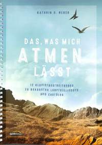Wéber, K: Das was mich atmen lässt
