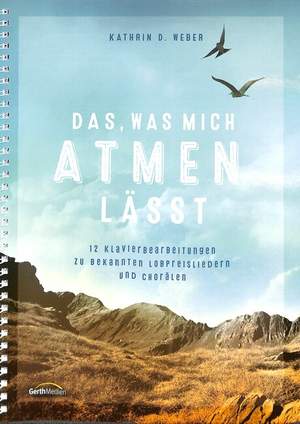 Wéber, K: Das was mich atmen lässt