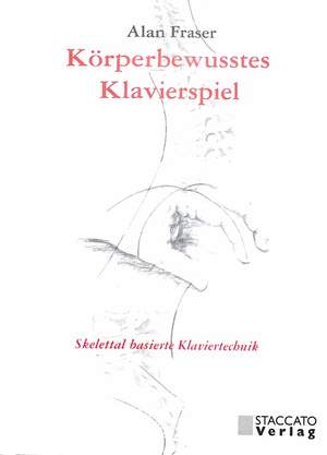 Fraser, A: Körperbewusstes Klavierspiel