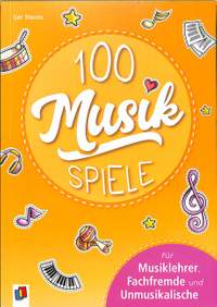 Storms, G: 100 Musikspiele