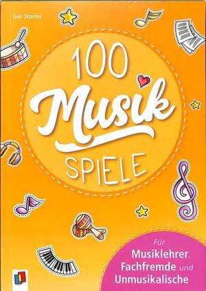 Storms, G: 100 Musikspiele
