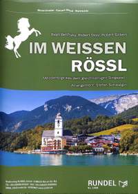 Benatzky, R: Im weissen Rössl (Potpourri)