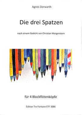 Dorwarth, A: Die 3 Spatzen