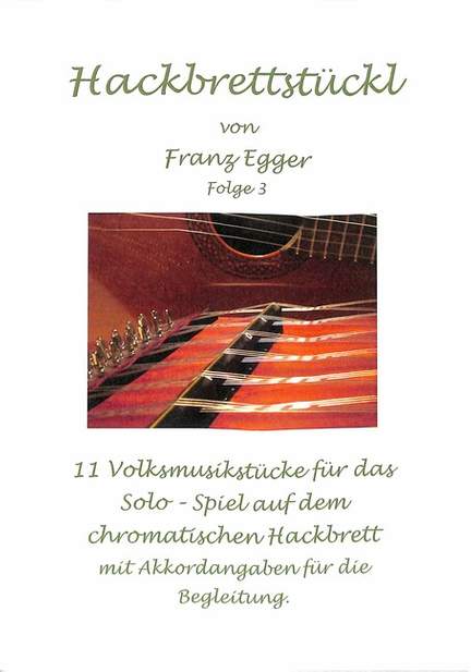 Egger, F: Hackbrettstückl 3 Vol. 3