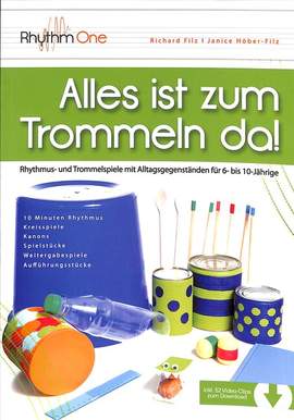 Filz, R: Alles ist zum Trommeln da
