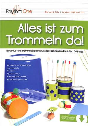 Filz, R: Alles ist zum Trommeln da