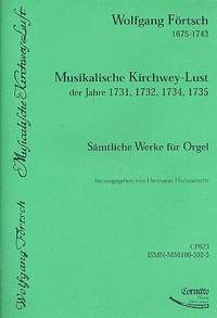 Förtsch, W: Musikalische Kirchwey Lust der Jahre 1731 1732 1734 1735