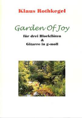 Rothkegel, K: Garden of joy