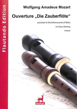 Mozart, W A: Die Zauberflöte KV 620 (Ouvertüre)