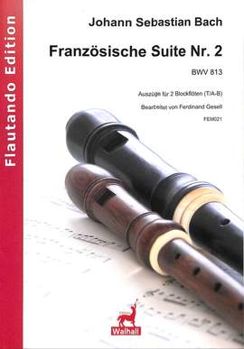 Bach, J S: Französische Suite 2 BWV 813