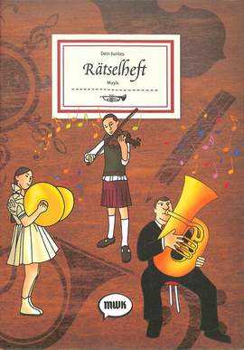 Dein buntes Rätselheft Musik