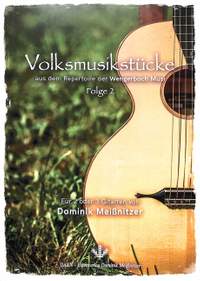 Meissnitzer, D: Volksmusikstücke 2 Vol. 2