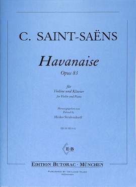 Saint-Saëns, C: Havanaise op 83