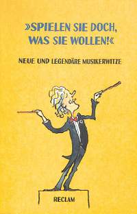 Spielen Sie doch was Sie wollen